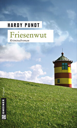 Buchcover Friesenwut | Hardy Pundt | EAN 9783839235676 | ISBN 3-8392-3567-7 | ISBN 978-3-8392-3567-6