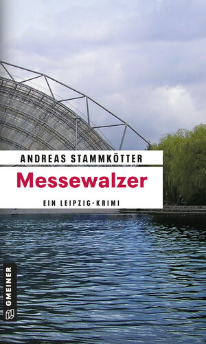 Buchcover Messewalzer | Andreas Stammkötter | EAN 9783839236208 | ISBN 3-8392-3620-7 | ISBN 978-3-8392-3620-8