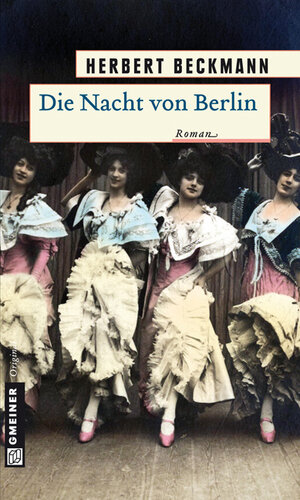 Buchcover Die Nacht von Berlin | Herbert Beckmann | EAN 9783839237090 | ISBN 3-8392-3709-2 | ISBN 978-3-8392-3709-0