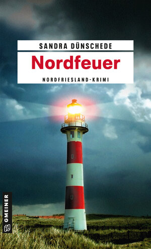 Buchcover Nordfeuer | Sandra Dünschede | EAN 9783839238189 | ISBN 3-8392-3818-8 | ISBN 978-3-8392-3818-9