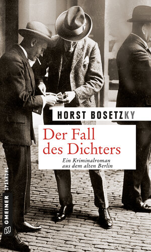 Buchcover Der Fall des Dichters | Horst (-ky) Bosetzky | EAN 9783839238523 | ISBN 3-8392-3852-8 | ISBN 978-3-8392-3852-3