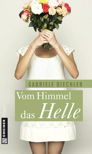 Buchcover Vom Himmel das Helle | Gabriele Diechler | EAN 9783839238707 | ISBN 3-8392-3870-6 | ISBN 978-3-8392-3870-7