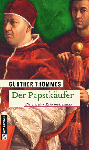 Buchcover Der Papstkäufer | Günther Thömmes | EAN 9783839239155 | ISBN 3-8392-3915-X | ISBN 978-3-8392-3915-5