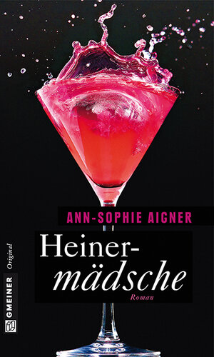 Buchcover Heinermädsche | Ann-Sophie Aigner | EAN 9783839240175 | ISBN 3-8392-4017-4 | ISBN 978-3-8392-4017-5