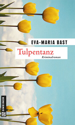 Buchcover Tulpentanz | Eva-Maria Bast | EAN 9783839241387 | ISBN 3-8392-4138-3 | ISBN 978-3-8392-4138-7