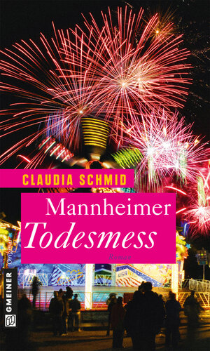 Buchcover Mannheimer Todesmess | Claudia Schmid | EAN 9783839242285 | ISBN 3-8392-4228-2 | ISBN 978-3-8392-4228-5