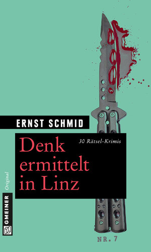 Buchcover Denk ermittelt in Linz | Ernst Schmid | EAN 9783839243121 | ISBN 3-8392-4312-2 | ISBN 978-3-8392-4312-1
