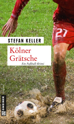Buchcover Kölner Grätsche | Stefan Keller | EAN 9783839243466 | ISBN 3-8392-4346-7 | ISBN 978-3-8392-4346-6