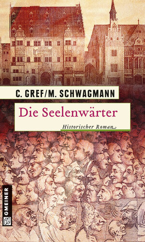 Buchcover Die Seelenwärter | Christiane Gref | EAN 9783839244401 | ISBN 3-8392-4440-4 | ISBN 978-3-8392-4440-1