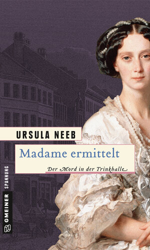 Buchcover Madame ermittelt | Ursula Neeb | EAN 9783839245781 | ISBN 3-8392-4578-8 | ISBN 978-3-8392-4578-1