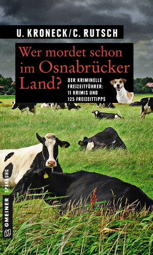 Buchcover Wer mordet schon im Osnabrücker Land? | Ulrike Kroneck | EAN 9783839248164 | ISBN 3-8392-4816-7 | ISBN 978-3-8392-4816-4
