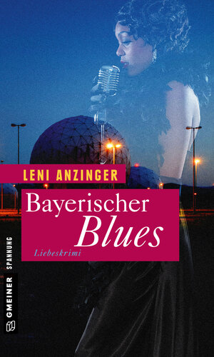 Buchcover Bayerischer Blues | Leni Anzinger | EAN 9783839248812 | ISBN 3-8392-4881-7 | ISBN 978-3-8392-4881-2