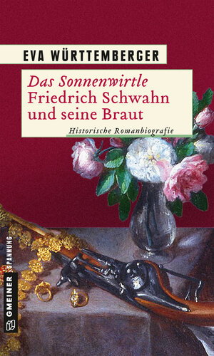 Buchcover Das Sonnenwirtle - Friedrich Schwahn und seine Braut | Eva Württemberger | EAN 9783839250969 | ISBN 3-8392-5096-X | ISBN 978-3-8392-5096-9