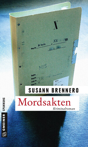 Buchcover Mordsakten | Susann Brennero | EAN 9783839252963 | ISBN 3-8392-5296-2 | ISBN 978-3-8392-5296-3