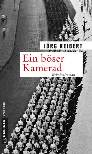 Buchcover Ein böser Kamerad | Jörg Reibert | EAN 9783839253823 | ISBN 3-8392-5382-9 | ISBN 978-3-8392-5382-3