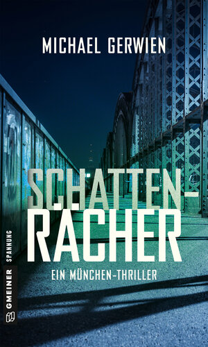 Buchcover Schattenrächer | Michael Gerwien | EAN 9783839254745 | ISBN 3-8392-5474-4 | ISBN 978-3-8392-5474-5