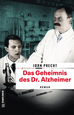 Buchcover Das Geheimnis des Dr. Alzheimer | Jørn Precht | EAN 9783839255414 | ISBN 3-8392-5541-4 | ISBN 978-3-8392-5541-4