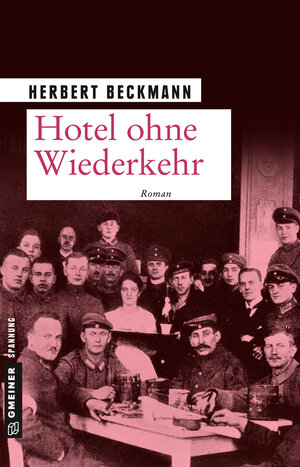 Buchcover Hotel ohne Wiederkehr | Herbert Beckmann | EAN 9783839258002 | ISBN 3-8392-5800-6 | ISBN 978-3-8392-5800-2