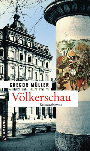 Buchcover Völkerschau | Gregor Müller | EAN 9783839263716 | ISBN 3-8392-6371-9 | ISBN 978-3-8392-6371-6