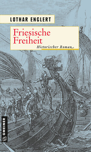 Buchcover Friesische Freiheit | Lothar Englert | EAN 9783839264355 | ISBN 3-8392-6435-9 | ISBN 978-3-8392-6435-5