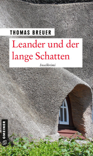 Buchcover Leander und der lange Schatten | Thomas Breuer | EAN 9783839264539 | ISBN 3-8392-6453-7 | ISBN 978-3-8392-6453-9