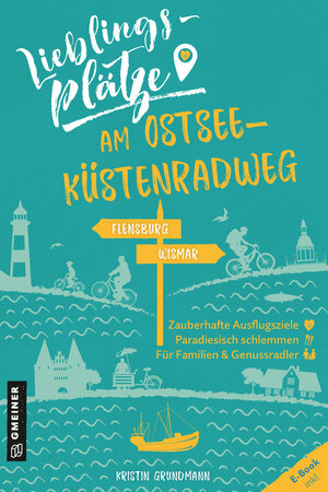 Buchcover Lieblingsplätze am Ostseeküstenradweg | Kristin Grundmann | EAN 9783839266922 | ISBN 3-8392-6692-0 | ISBN 978-3-8392-6692-2