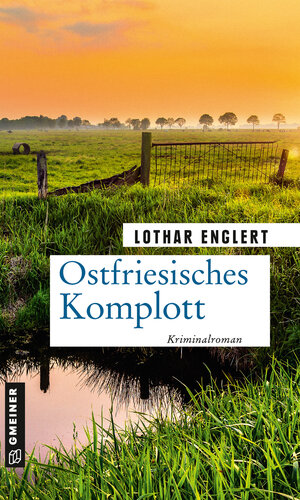 Buchcover Ostfriesisches Komplott | Lothar Englert | EAN 9783839269732 | ISBN 3-8392-6973-3 | ISBN 978-3-8392-6973-2