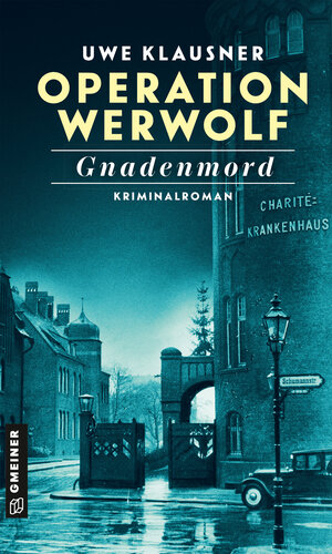 Buchcover Operation Werwolf - Gnadenmord | Uwe Klausner | EAN 9783839271940 | ISBN 3-8392-7194-0 | ISBN 978-3-8392-7194-0