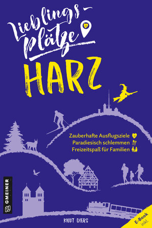 Buchcover Lieblingsplätze im Harz | Knut Diers | EAN 9783839272343 | ISBN 3-8392-7234-3 | ISBN 978-3-8392-7234-3