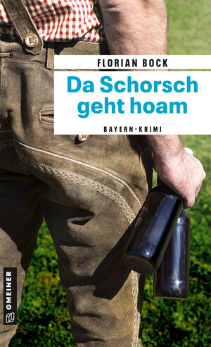 Buchcover Da Schorsch geht hoam | Florian Bock | EAN 9783839272954 | ISBN 3-8392-7295-5 | ISBN 978-3-8392-7295-4