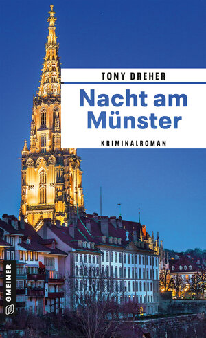 Buchcover Nacht am Münster | Tony Dreher | EAN 9783839273623 | ISBN 3-8392-7362-5 | ISBN 978-3-8392-7362-3