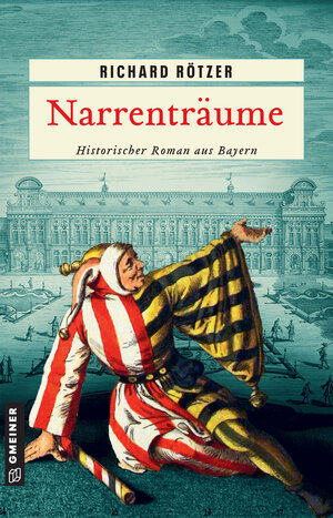 Buchcover Narrenträume | Richard Rötzer | EAN 9783839273937 | ISBN 3-8392-7393-5 | ISBN 978-3-8392-7393-7