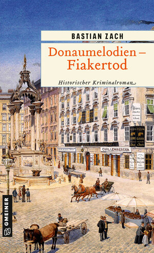 Buchcover Donaumelodien - Fiakertod | Bastian Zach | EAN 9783839275191 | ISBN 3-8392-7519-9 | ISBN 978-3-8392-7519-1