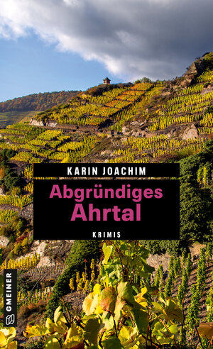 Buchcover Abgründiges Ahrtal | Karin Joachim | EAN 9783839276273 | ISBN 3-8392-7627-6 | ISBN 978-3-8392-7627-3