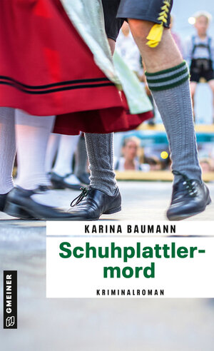 Buchcover Schuhplattlermord | Karina Baumann | EAN 9783839277737 | ISBN 3-8392-7773-6 | ISBN 978-3-8392-7773-7