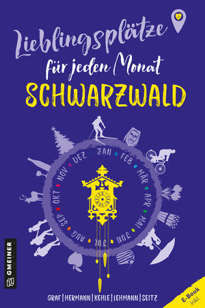 Buchcover Lieblingsplätze für jeden Monat - Schwarzwald | Edi Graf | EAN 9783839279311 | ISBN 3-8392-7931-3 | ISBN 978-3-8392-7931-1