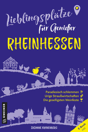 Buchcover Lieblingsplätze für Genießer - Rheinhessen | Susanne Kronenberg | EAN 9783839279601 | ISBN 3-8392-7960-7 | ISBN 978-3-8392-7960-1