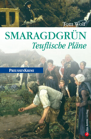 Buchcover Smaragdgrün | Tom Wolf | EAN 9783839361061 | ISBN 3-8393-6106-0 | ISBN 978-3-8393-6106-1
