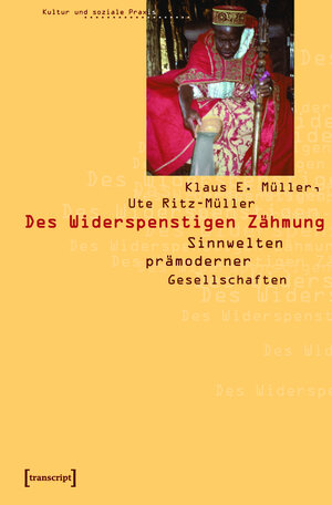 Buchcover Des Widerspenstigen Zähmung | Klaus E. Müller | EAN 9783839401347 | ISBN 3-8394-0134-8 | ISBN 978-3-8394-0134-7