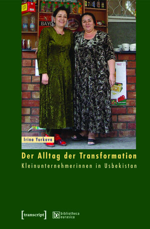 Buchcover Der Alltag der Transformation | Irina Yurkova | EAN 9783839402191 | ISBN 3-8394-0219-0 | ISBN 978-3-8394-0219-1