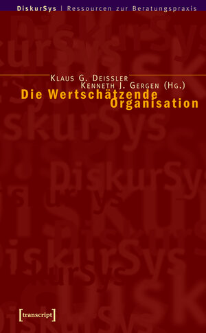 Buchcover Die Wertschätzende Organisation  | EAN 9783839402238 | ISBN 3-8394-0223-9 | ISBN 978-3-8394-0223-8