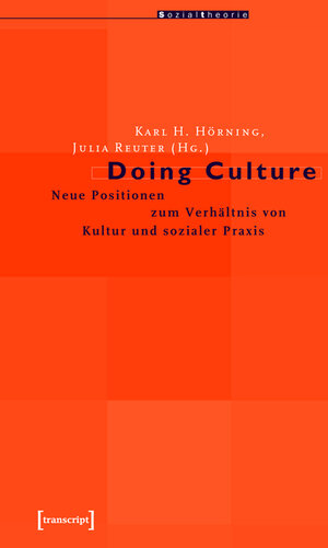Buchcover Doing Culture  | EAN 9783839402436 | ISBN 3-8394-0243-3 | ISBN 978-3-8394-0243-6