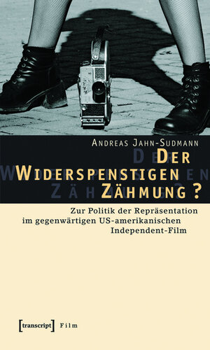 Buchcover Der Widerspenstigen Zähmung? | Andreas Sudmann | EAN 9783839404010 | ISBN 3-8394-0401-0 | ISBN 978-3-8394-0401-0
