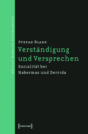 Buchcover Verständigung und Versprechen | Stefan Blank | EAN 9783839404560 | ISBN 3-8394-0456-8 | ISBN 978-3-8394-0456-0