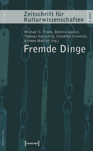 Buchcover Fremde Dinge  | EAN 9783839405895 | ISBN 3-8394-0589-0 | ISBN 978-3-8394-0589-5