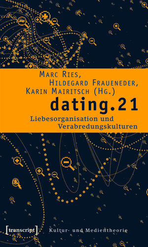 Buchcover dating.21  | EAN 9783839406113 | ISBN 3-8394-0611-0 | ISBN 978-3-8394-0611-3