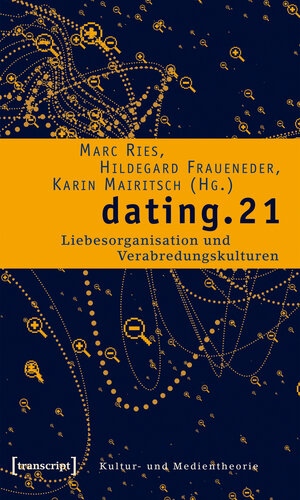 Buchcover dating.21  | EAN 9783839406113 | ISBN 3-8394-0611-0 | ISBN 978-3-8394-0611-3