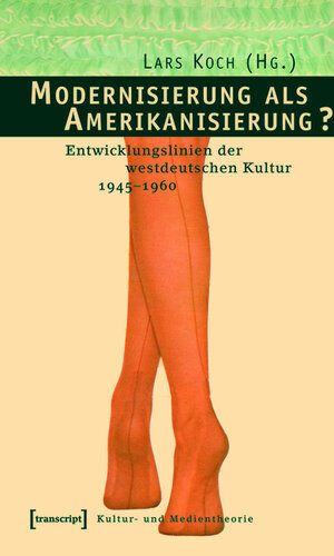 Buchcover Modernisierung als Amerikanisierung?  | EAN 9783839406151 | ISBN 3-8394-0615-3 | ISBN 978-3-8394-0615-1