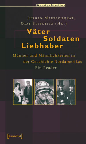 Buchcover Väter, Soldaten, Liebhaber  | EAN 9783839406649 | ISBN 3-8394-0664-1 | ISBN 978-3-8394-0664-9