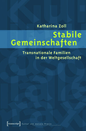 Buchcover Stabile Gemeinschaften | Katharina Zoll | EAN 9783839406700 | ISBN 3-8394-0670-6 | ISBN 978-3-8394-0670-0